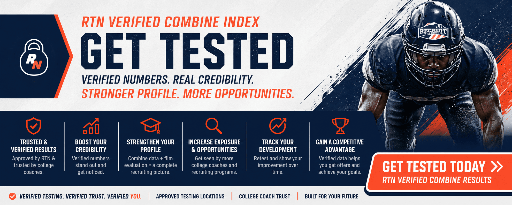RTN Verified Combine Index. Get tested. Verified numbers, real credibility, a stronger profile, and more opportunities.
